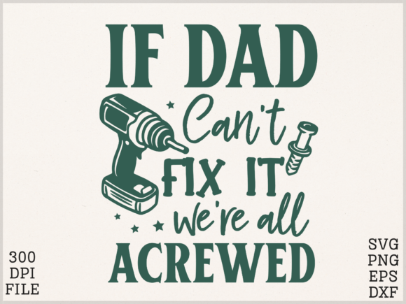 Funny Dad Fix PNG Father's Day SVG Review