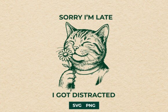 Funny Distracted Cat Sorry Im Late SVG Review