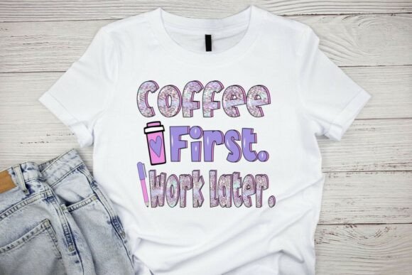 Funny Humor Coffee First Work Later PNG Review