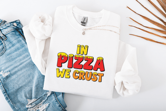 In Pizza We Crust Funny Food Typography Review